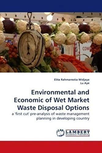 Environmental And Economic Of Wet Market Waste Disposal Options