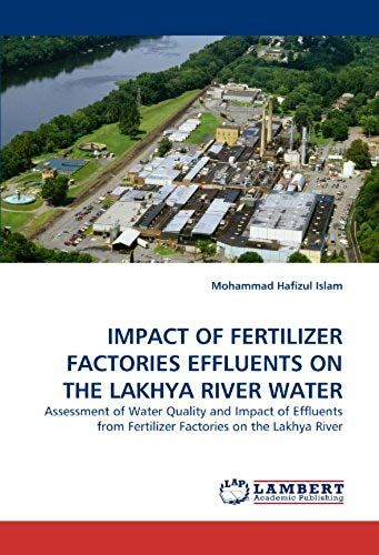Impact Of Fertilizer Factories Effluents On The Lakhya River Water