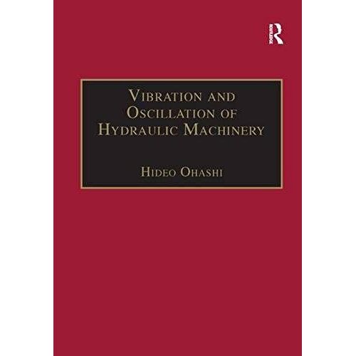 Vibration And Oscillation Of Hydraulic Machinery