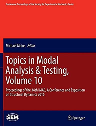 Topics In Modal Analysis & Testing, Volume 10