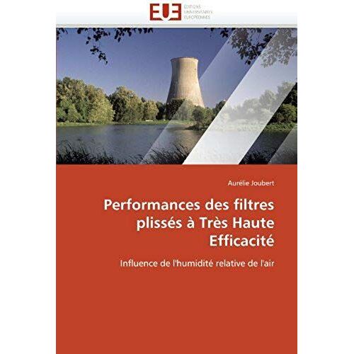 Performances Des Filtres Plissés À Très Haute Efficacité