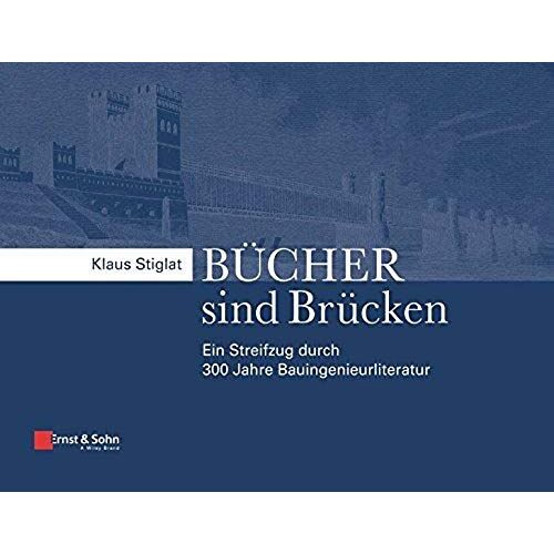 Stiglat, K: Bücher Sind Brücken