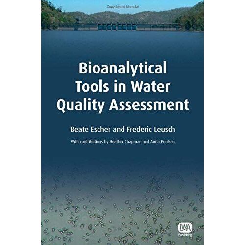 Bioanalytical Tools In Water Quality Assessment