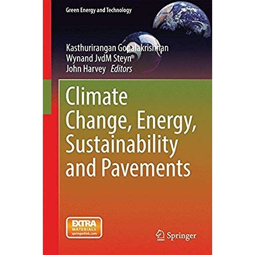 Climate Change, Energy, Sustainability And Pavements
