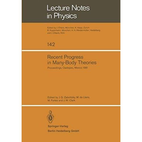 Recent Progress In Many-Body Theories
