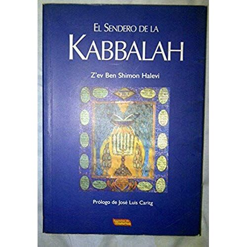 Halevi, Z: Sendero De La Kabbalah