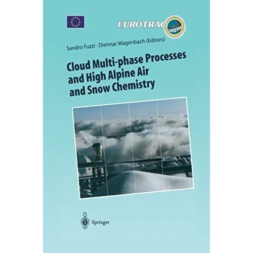 Cloud Multi-Phase Processes And High Alpine Air And Snow Chemistry