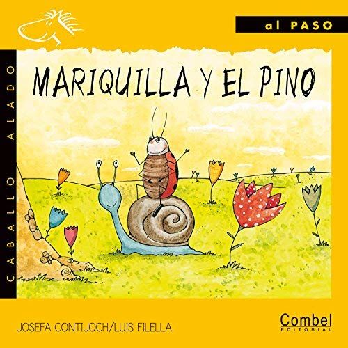 Mariquilla Y El Pino / Mariquilla And The Pine Tree (Caballo Alado / Winged Horse)