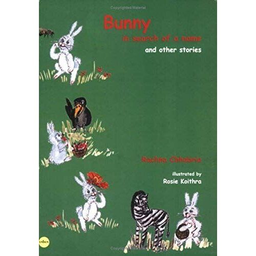 Bunny In Search Of A Name And Other Stories