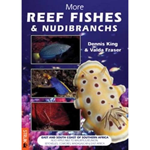 More Reef Fishes And Nudibranchs: East And South Coast Of Southern Africa