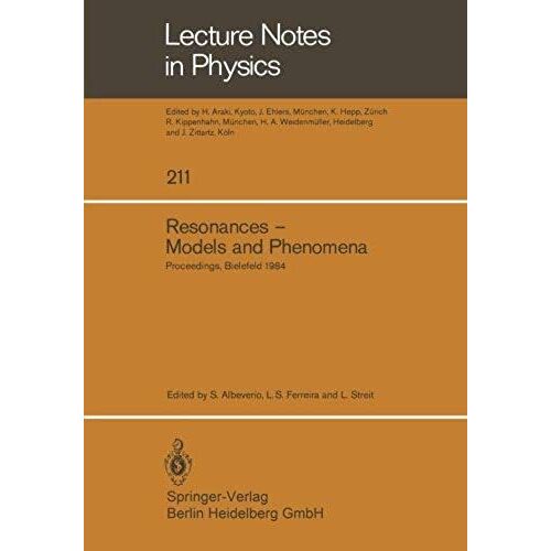 Resonances - Models And Phenomena