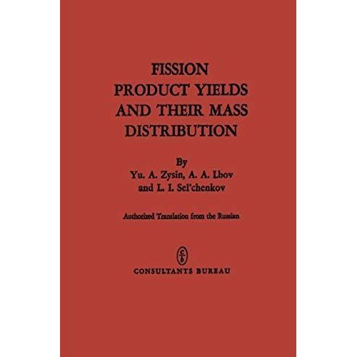 Fission Product Yields And Their Mass Distribution