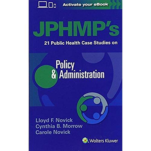 Jphmp's 20 Public Health Cases On Policy & Administration