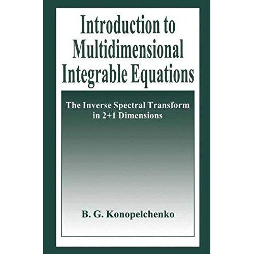 Introduction To Multidimensional Integrable Equations