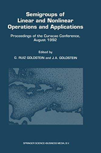 Semigroups Of Linear And Nonlinear Operations And Applications