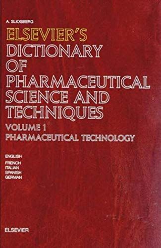 Pharmaceutical Technology: In English, French, Italian, Spanish And German