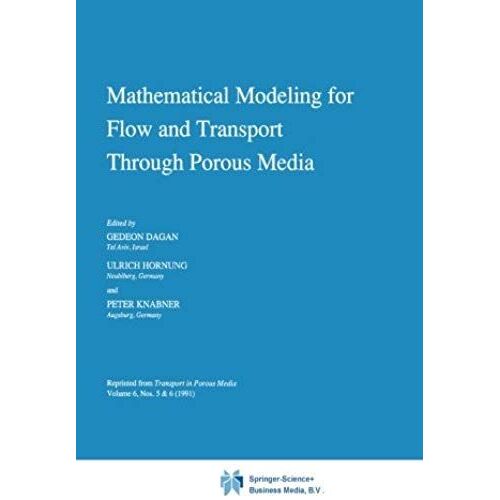 Mathematical Modeling For Flow And Transport Through Porous Media