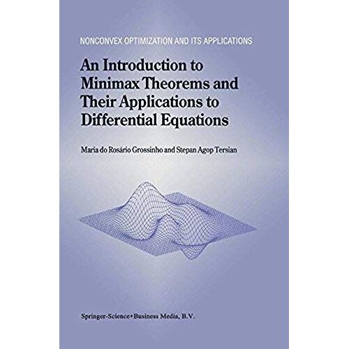 An Introduction To Minimax Theorems And Their Applications To Differential Equations