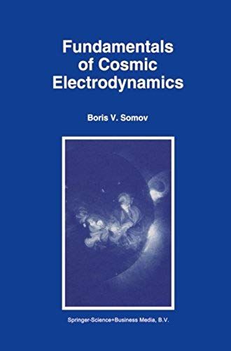 Fundamentals Of Cosmic Electrodynamics