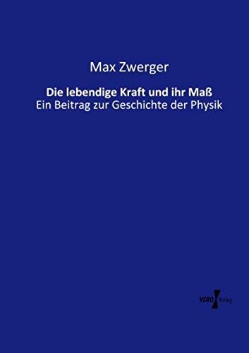 Die Lebendige Kraft Und Ihr Maß