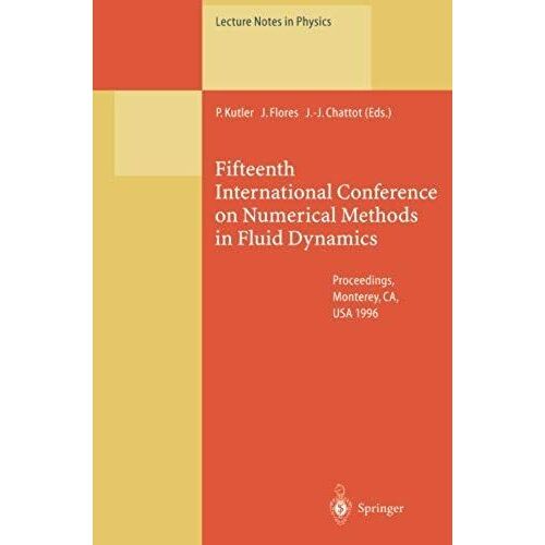 Fifteenth International Conference On Numerical Methods In Fluid Dynamics