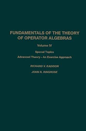 Fundamentals Of The Theory Of Operator Algebras