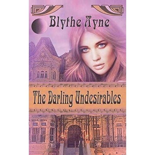 The Darling Undesirables