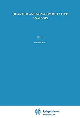 Quantum And Non-Commutative Analysis