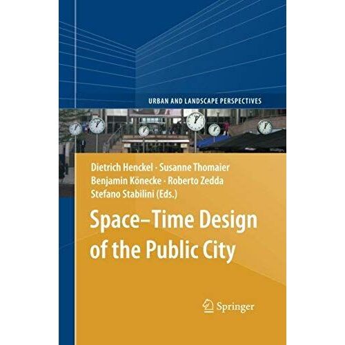 Space-Time Design Of The Public City