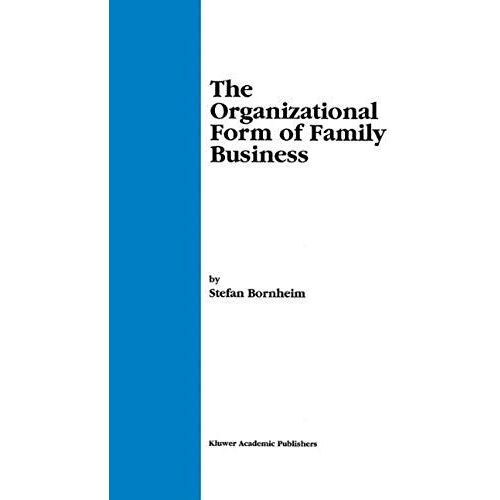 The Organizational Form Of Family Business