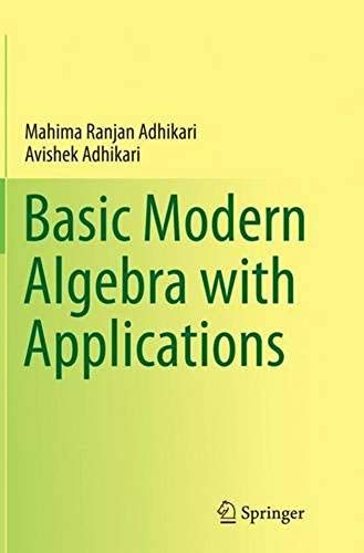 Basic Modern Algebra With Applications