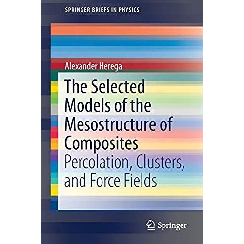 Herega, A: Selected Models Of The Mesostructure Of Composite