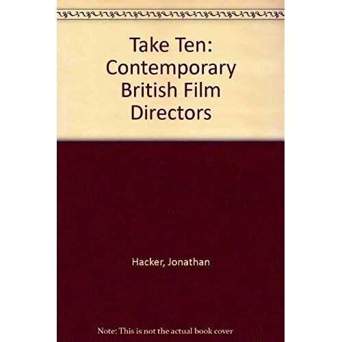 Take Ten: Contemporary British Film Directors