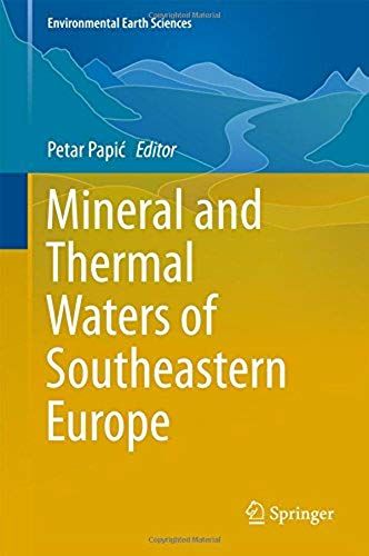 Mineral And Thermal Waters Of Southeastern Europe
