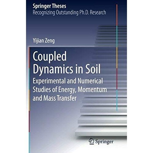 Coupled Dynamics In Soil