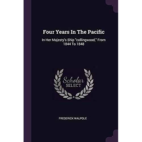 Four Years In The Pacific