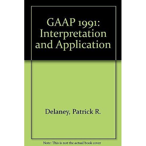 Gaap 1991: Interpretation And Application