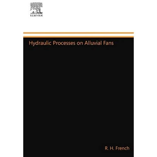 Hydraulic Processes On Alluvial Fans