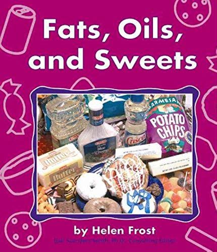 Fats, Oils, And Sweets