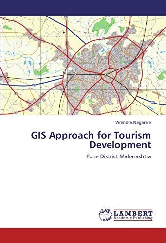 Gis Approach For Tourism Development