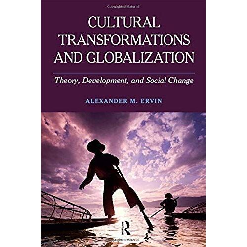 Cultural Transformations And Globalization
