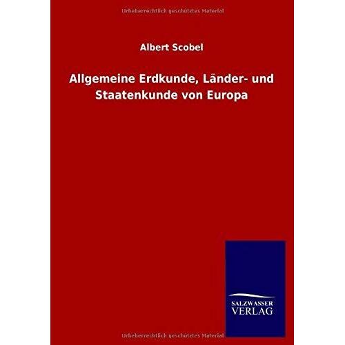 Allgemeine Erdkunde, Länder- Und Staatenkunde Von Europa
