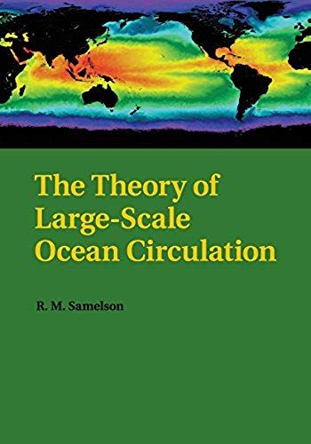 The Theory Of Large-Scale Ocean Circulation