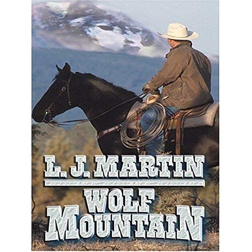 Wolf Mountain (Wheeler Large Print Book Series)