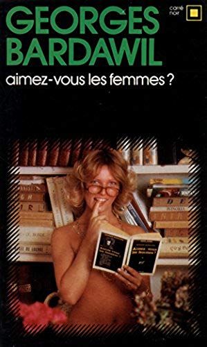 Aimez-Vous Les Femmes ?