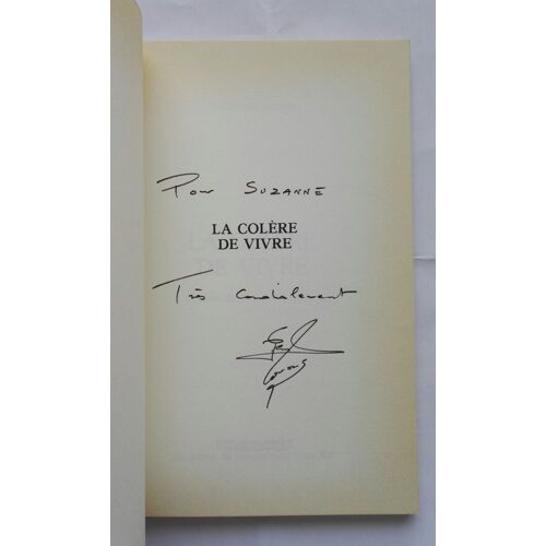 Jean Tavantzis La Colère De Vivre Avec Un Envoi Autographe Signé 1980 Editions Vermet