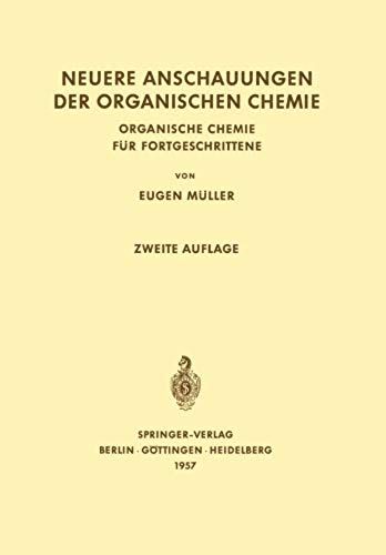 Neuere Anschauungen Der Organischen Chemie
