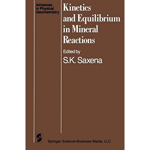 Kinetics And Equilibrium In Mineral Reactions