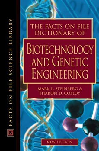 Facts On File Dictionary Of Biotechnology And Engineering
