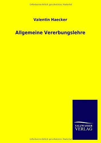 Allgemeine Vererbungslehre